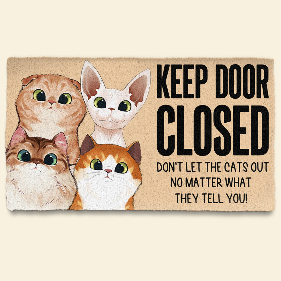 Keep Door Closed Cat - Personalized Doormat - Funny Gift For Cat Lovers