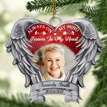 Angel Heart Wings Memorial Always On My Mind - Personalized Photo Custom Shape Ornament - Memorial