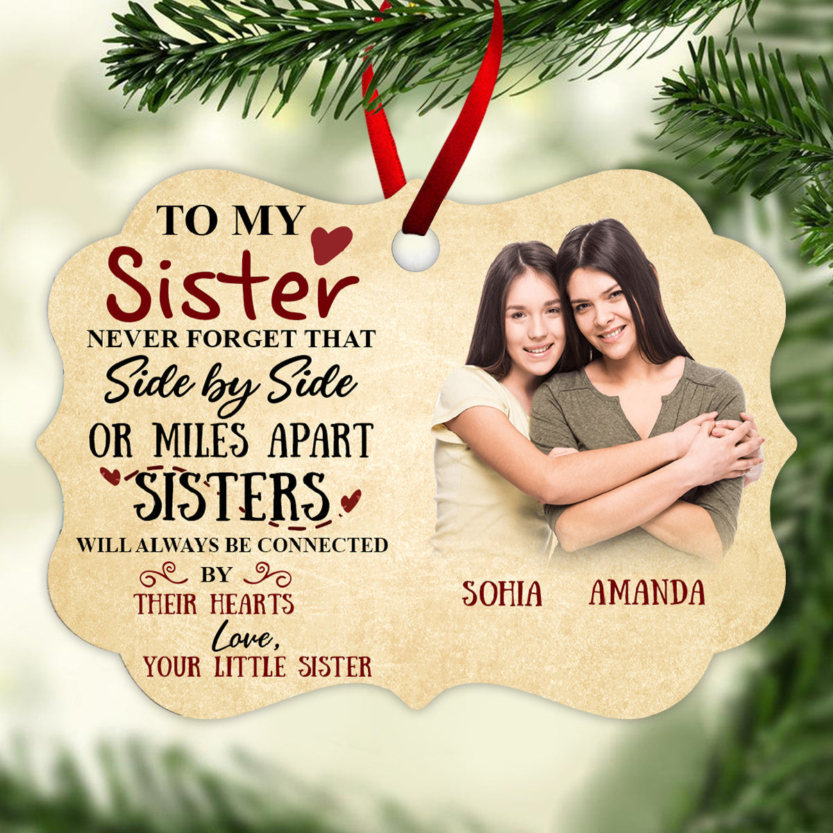 Never Forget That Side By Side - Personalized Ornament - Gift For Sister