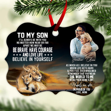 To My Son Be Brave Lion Mom - Personalized Ornament - Gift For Son