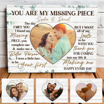 You Are My Missing Piece Couple Custom Photo Personalized Poster-Canvas Gift For Couple