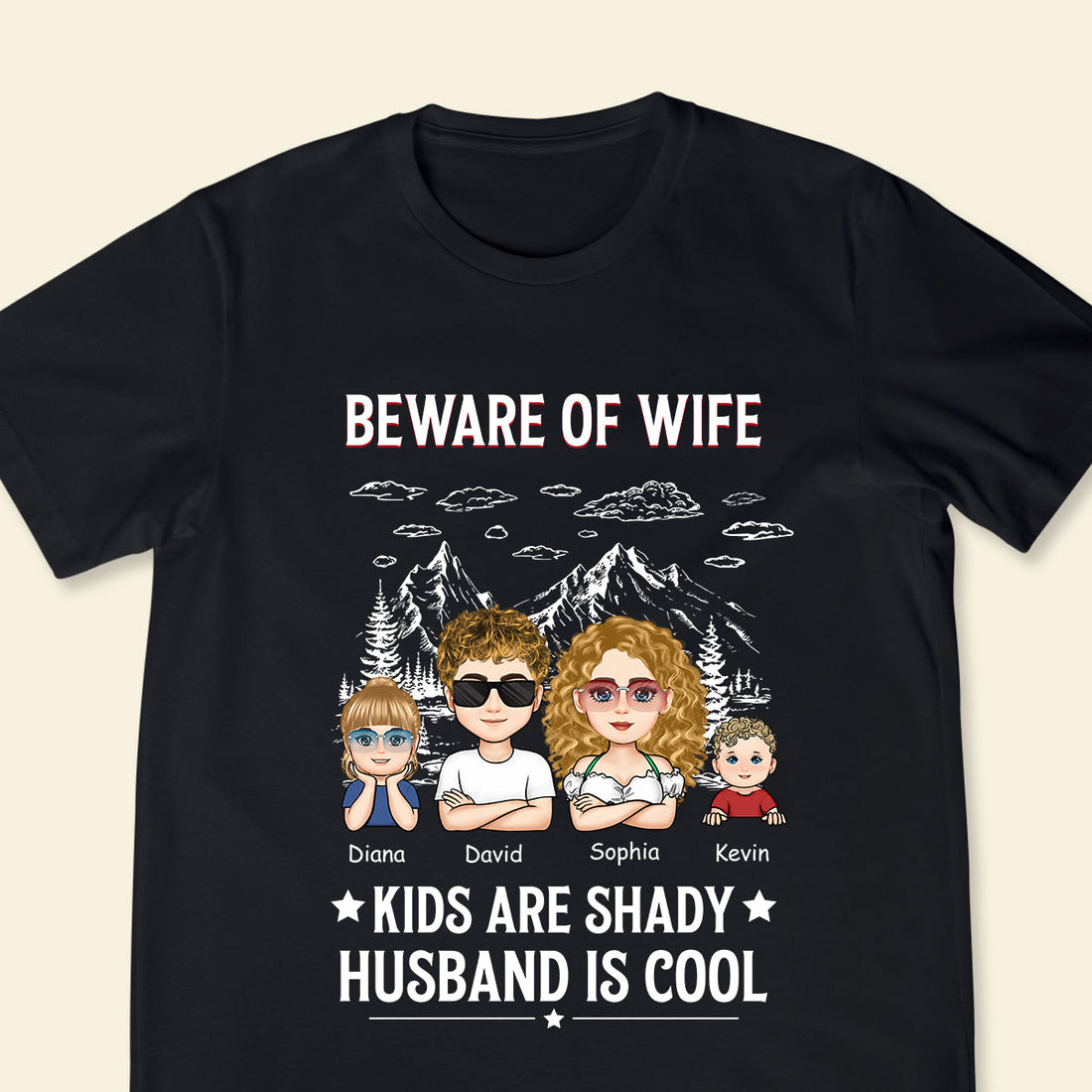 Beware Of Wife Husband Is Cool - Personalized Apparel - Gift For Husband, Funny Gift Father's Day