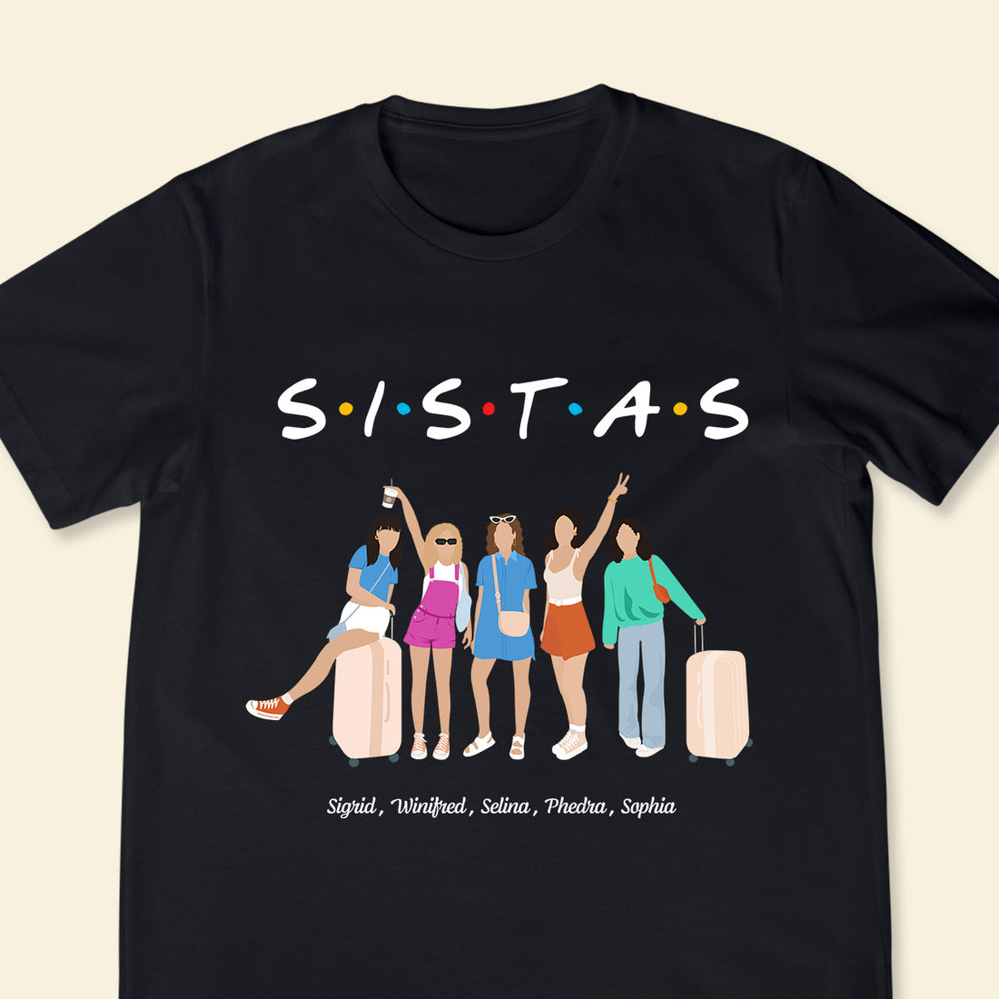 Girls Trip Sistas - Personalized Apparel - Gift For Sisters, Bestie, Friend, Summer Vacation