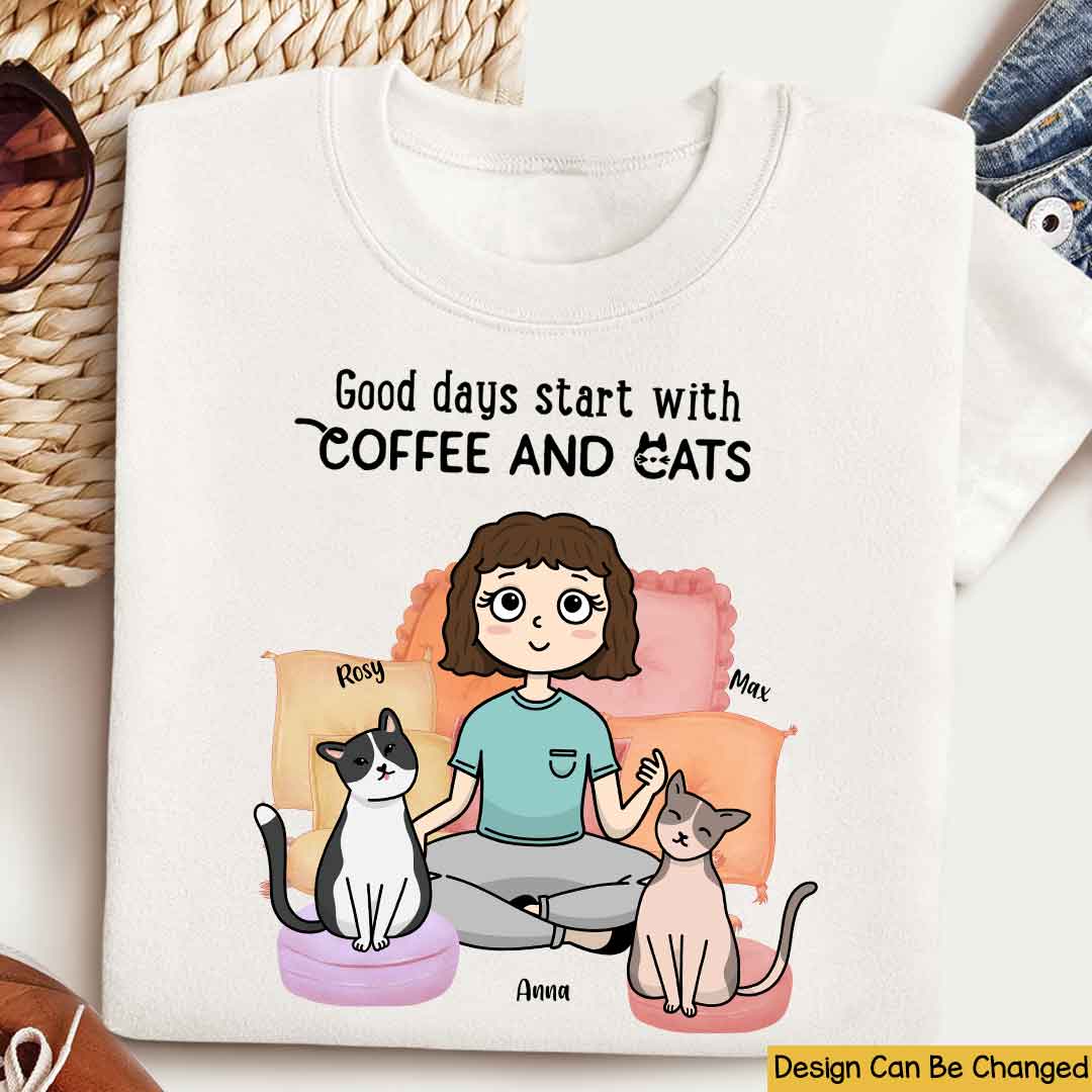 Good Days Start With Coffee And A Cat Personalized T-Shirt Customized Gift For Cat Lovers Lovely Gift For Cat Mom