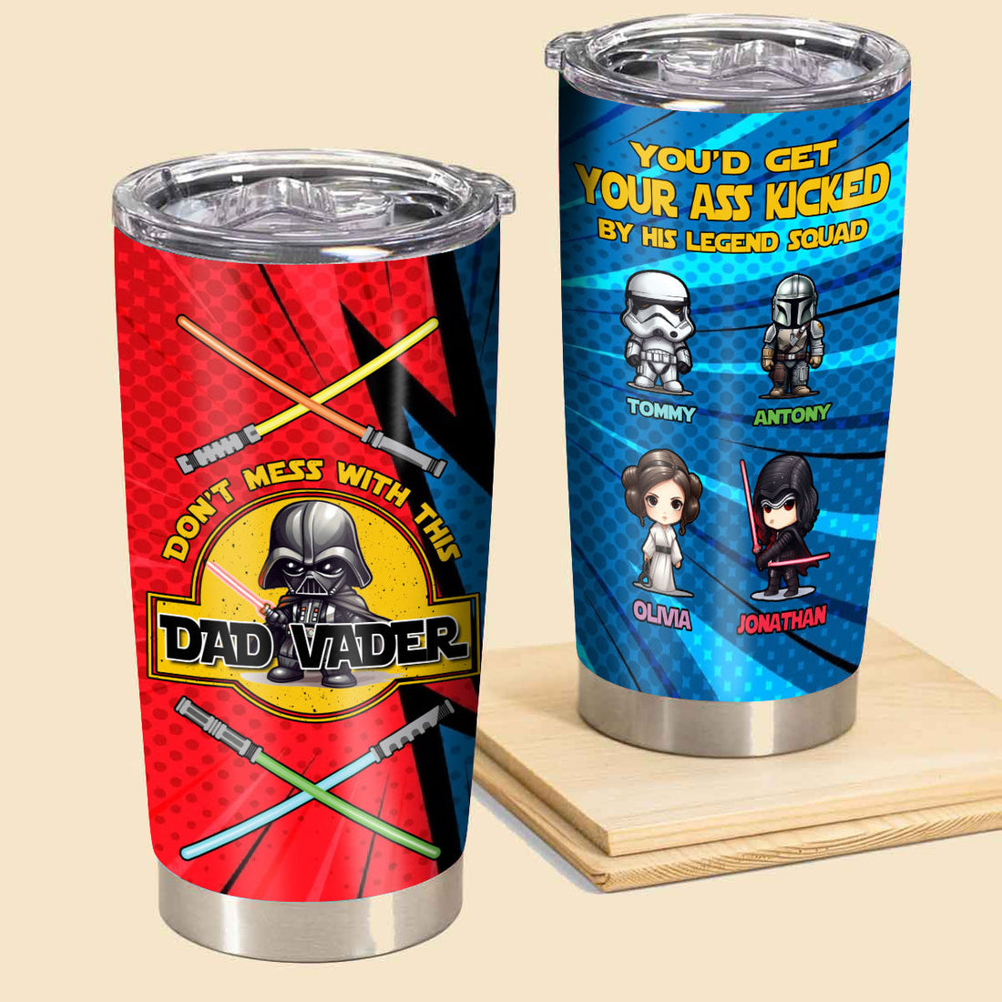 Personalized Coffee Tumbler - You'd Get Your Ass Kicked - Personalized Tumbler Gift For Dad, Father's Day, Birthday, Anniversary