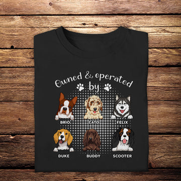 Operated By Dog - Personalized Apparel - Gift For Dog Lovers