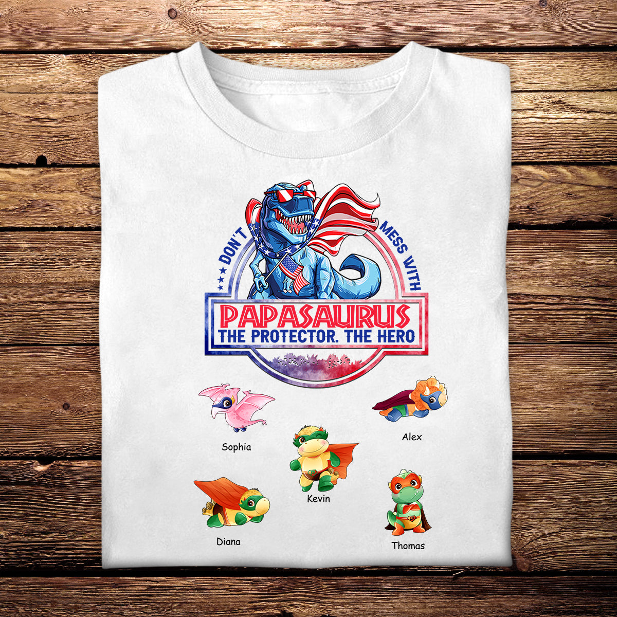 Papasaurus The Protector The Hero - Personalized Apparel - Gift For Father, Grandpa