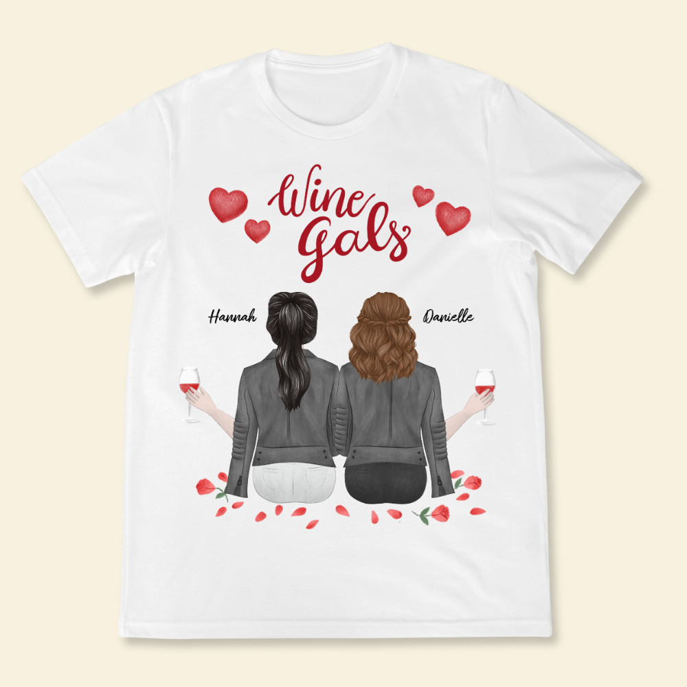 Wine Gals Bestie - Personalized Shirt - Gift For Friends, Besties, Sisters