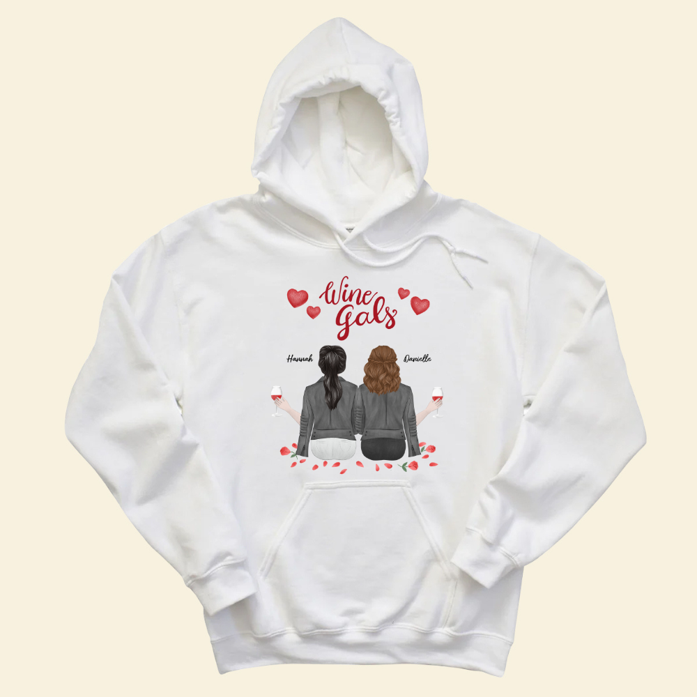 Wine Gals Bestie - Personalized Hoodie - Gift For Friends, Besties, Sisters