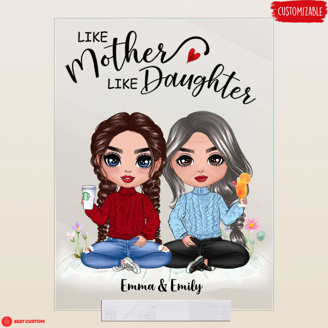 Like Mother Like Daughter Custom Acrylic Plaque Gift For Mom