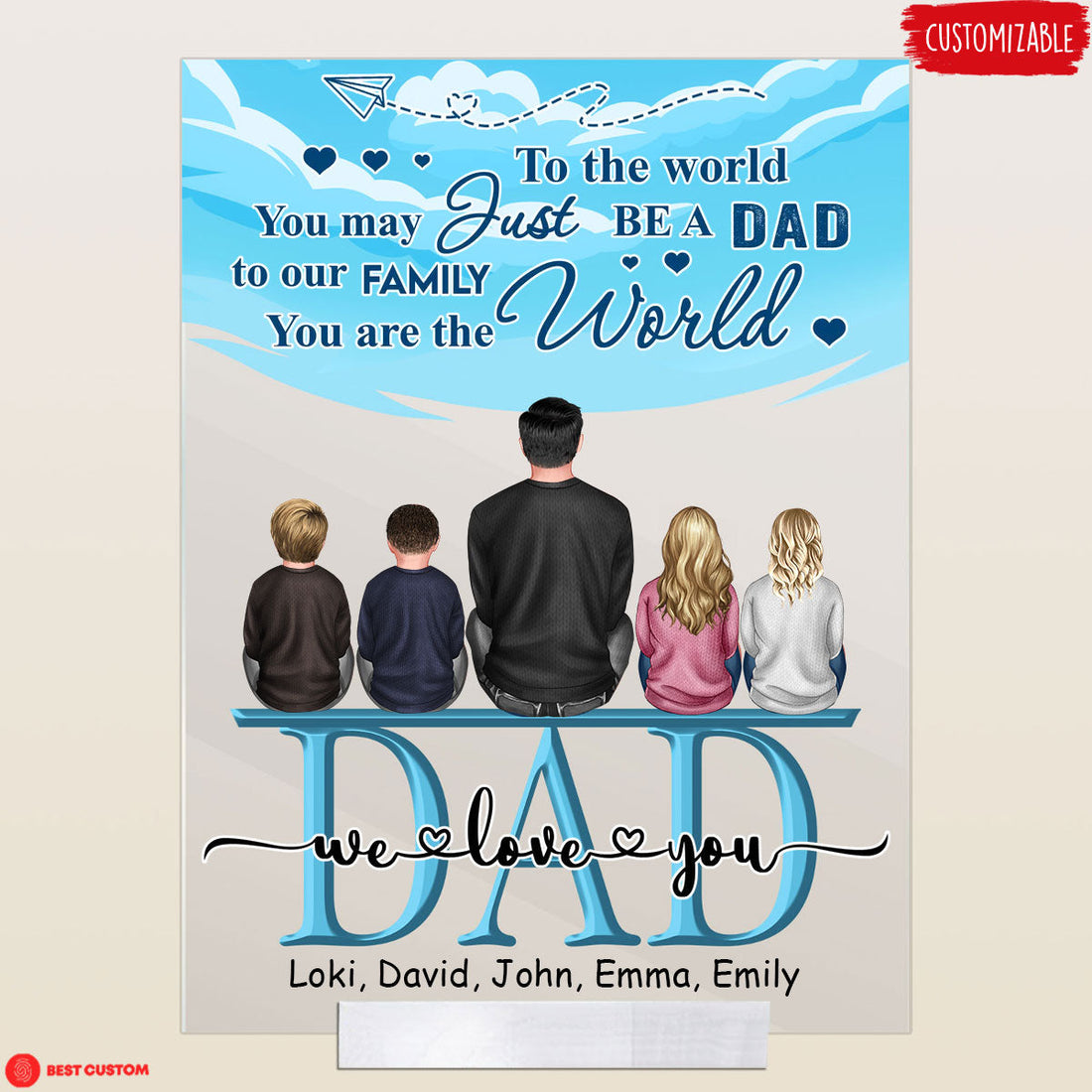 We Love You Dad Personalized Acrylic Plaque Gift for Father