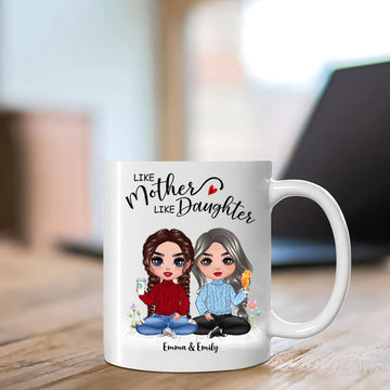 Like Mother Like Daughter Personalized Mug Gift For Mom