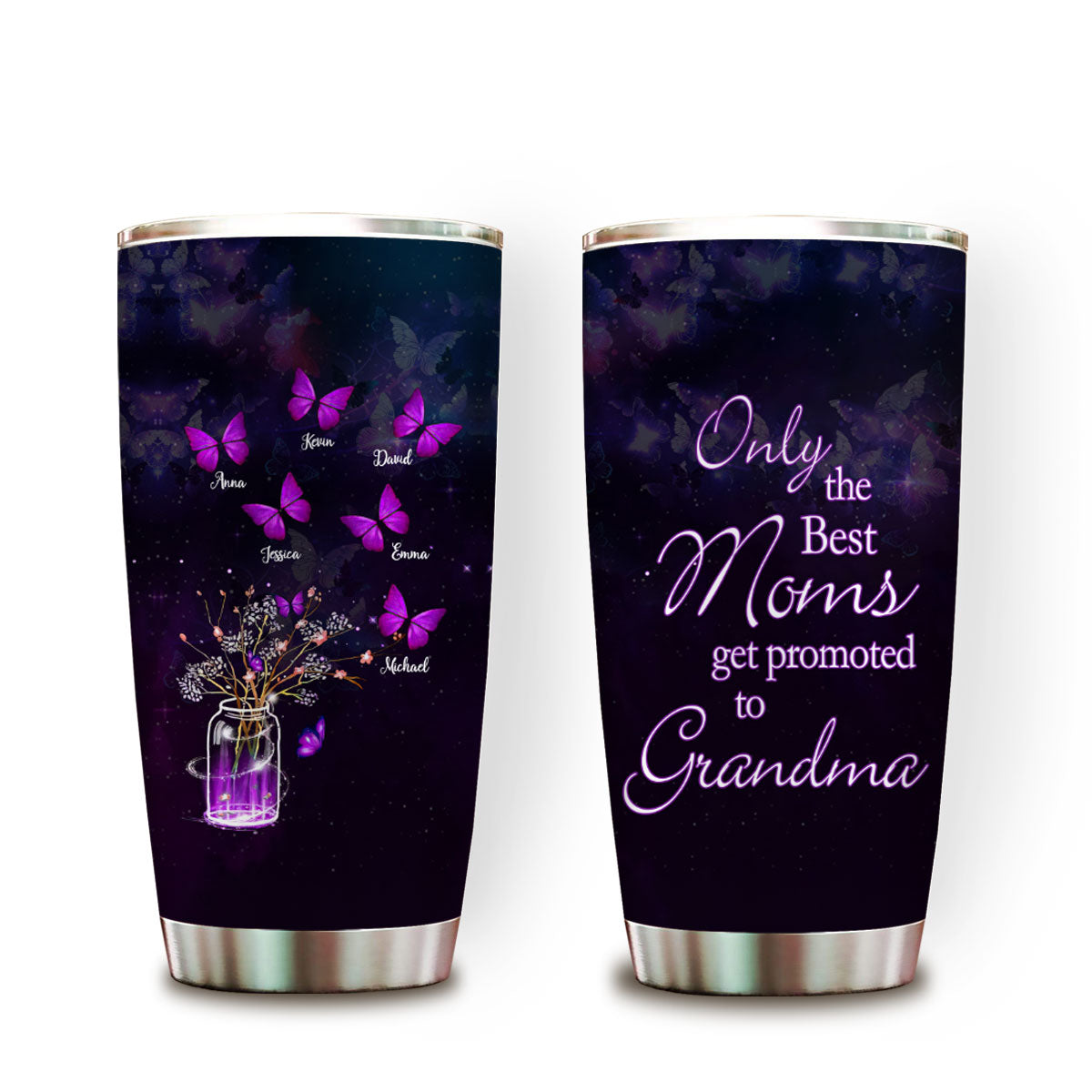 Only The Best Moms Get Promoted To Grandma - Personalized Tumbler - Gift For Grandma