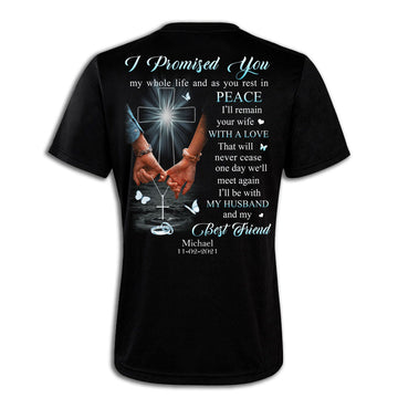 I Promised You - Personalized Back Design Apparel - Memorial