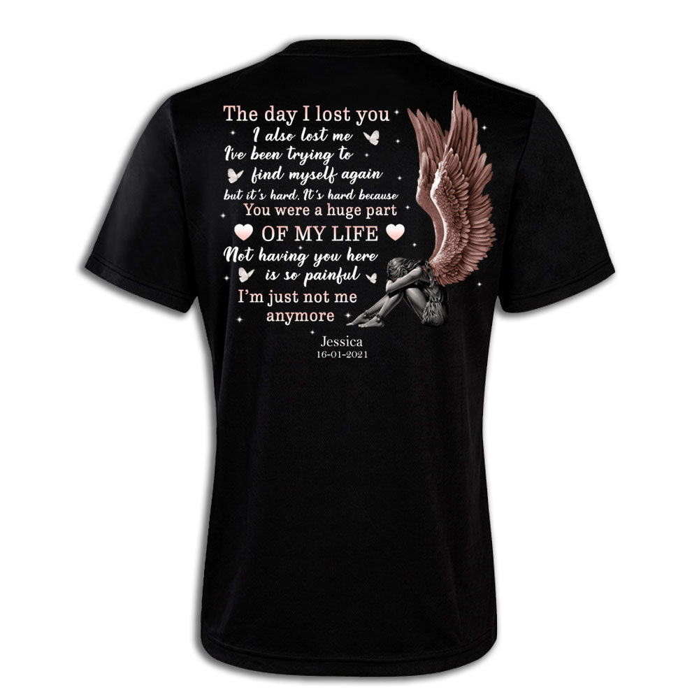 The Day I Lost You Personalized Back Design Apparel Memorial