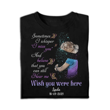 Wish You Were Here - Personalized Apparel - Memorial