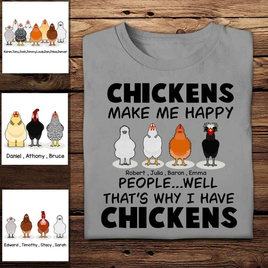 Chickens Make Me Happy Personalized Apparel Farm Chicken