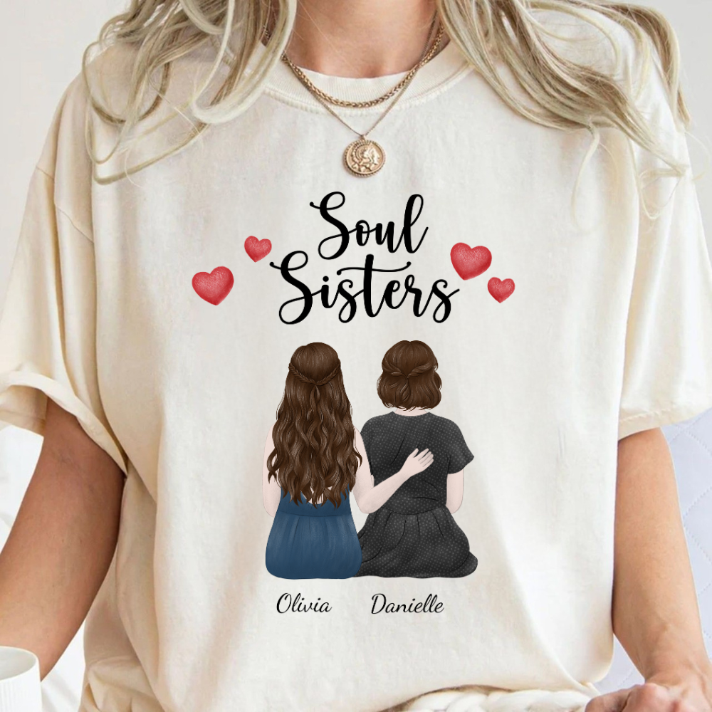 Soul Sisters - Personalized Shirt - Gift For Sisters, Bestie, Friends