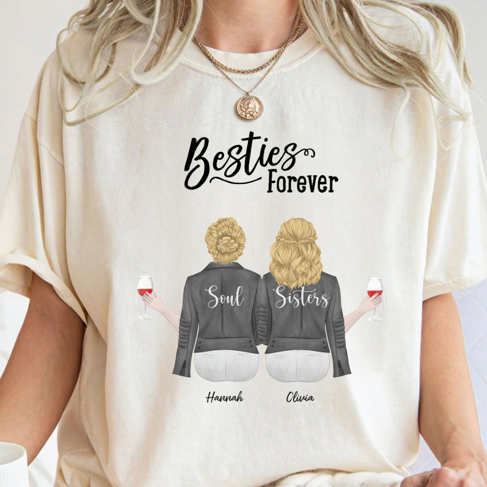 Besties Forever Wine Glass - Personalized Shirt - Gift For Sisters, Bestie, Friends