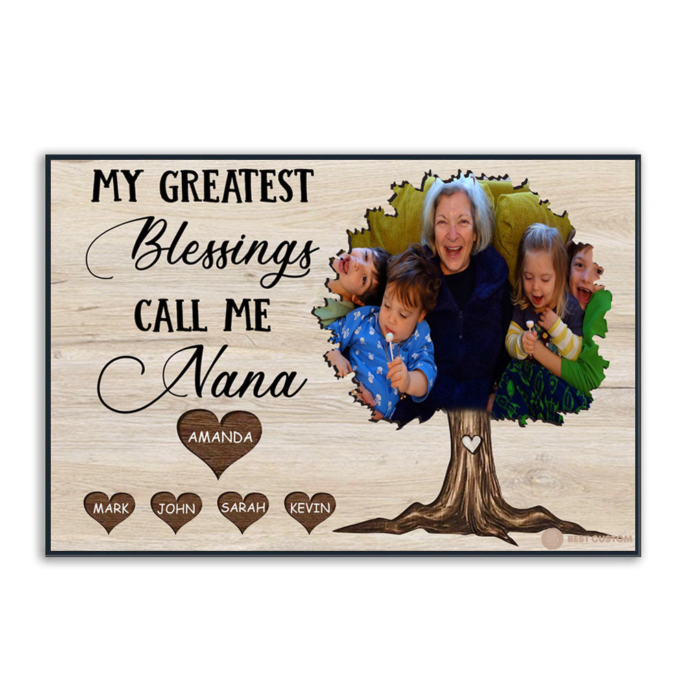 My Greatest Blessings Call Me Nana - Personalized Photo Canvas - Gift For Grandma