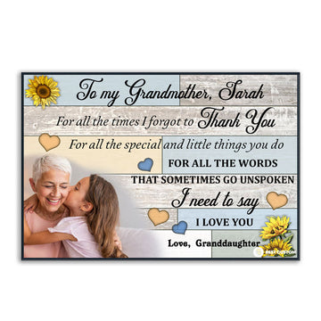 I Need To Say I Love You - Personalized Photo Canvas - Gift For Grandma