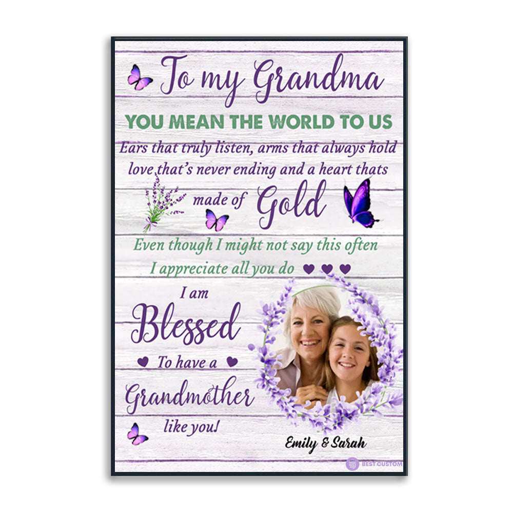 I Am Blessed To Have A Grandmother Like You - Personalized Photo Canvas - Gift For Grandma