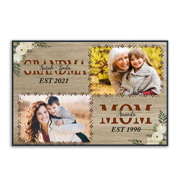 Grandma And Mom - Personalized Photo Canvas - Gift For Grandma