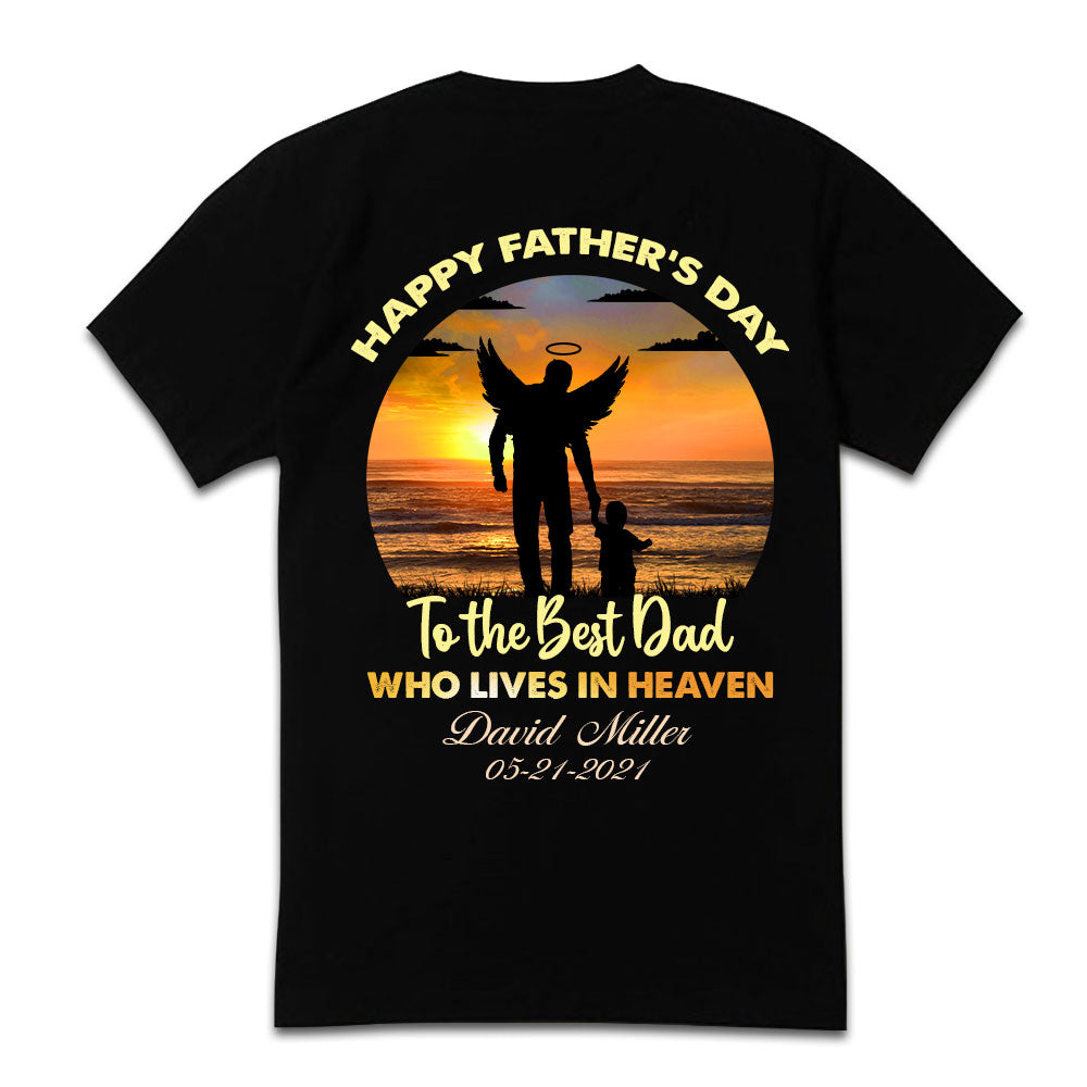 Best Dad In Heaven Personalized Back Design Apparel Memorial