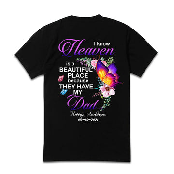 Heaven Is A Beautiful Place Personalized Back Design Apparel Memorial