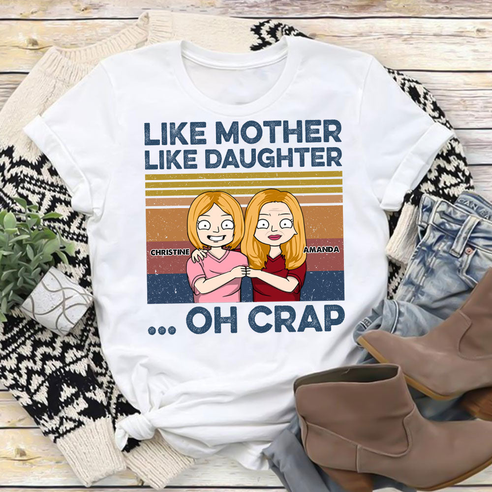 Like Mother Like Daughter Retro Vintage - Personalized Apparel - Gift For Mom