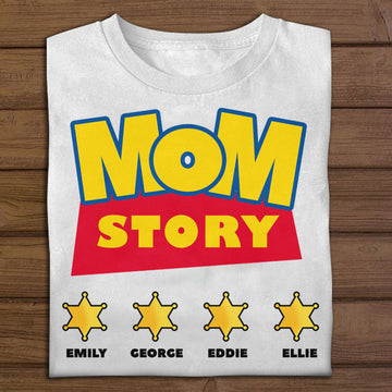 Mom Story - Personalized Apparel - Gift For Mom