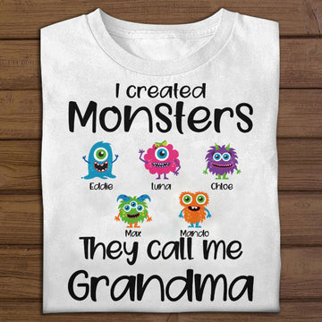 I Created Monsters They Call Me Mom - Personalized Apparel - Gift For Mom