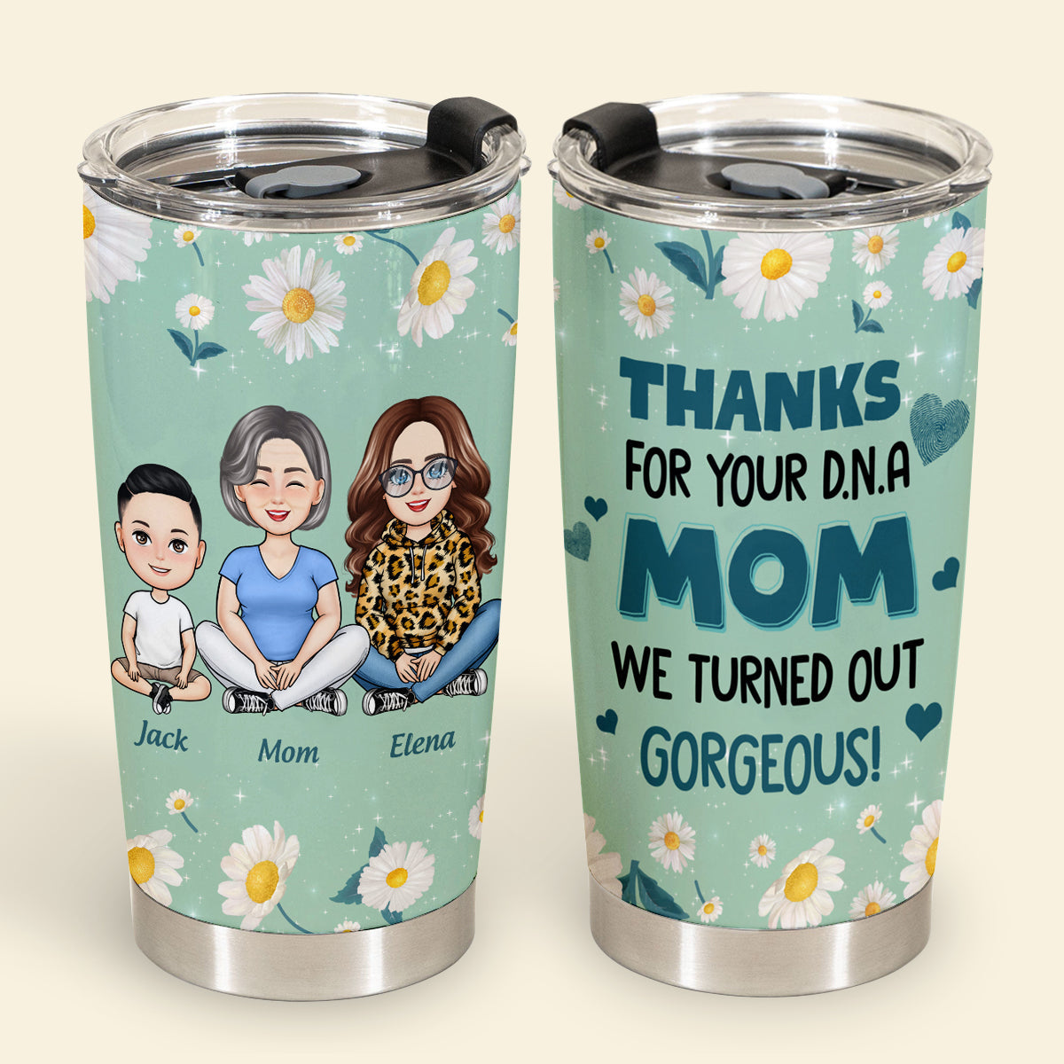 Thanks For Your DNA Mom - Personalized Tumbler - Gift For Mom, Mother's Day