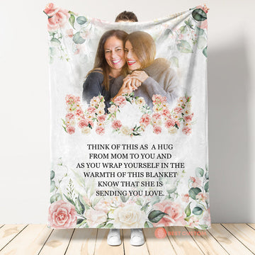 Think Of This As A Hug From Mom To You - Personalized Blanket - Mother's Day Gift For Family Members