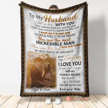 Best Valentine Gift For Husband, You Are The Most Incredible Man Upload Photo Blanket