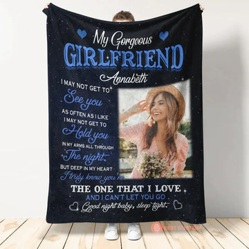 Best Valentine Gift For Girlfriend, My Gorgeous Girlfriend I May Not Get To See You As Often As I Like Upload Photo Blanket