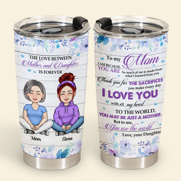 To My Mom, Love You With All My Heart - Personalized Tumbler - Gift For Mom, Mother's Day, Birthday, Loving Gift