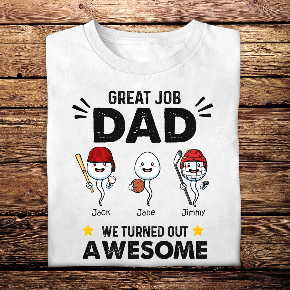 Sports Great Job Dad - Personalized Shirt - Gift For Father, Husband