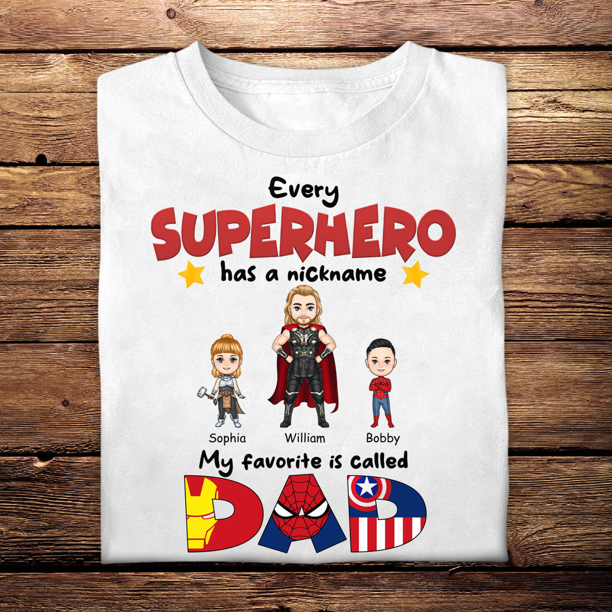 My Favorite Superhero Called Dad - Personalized Apparel - Gift For Father, Dad, Daddy, Loving Gift For Father's Day