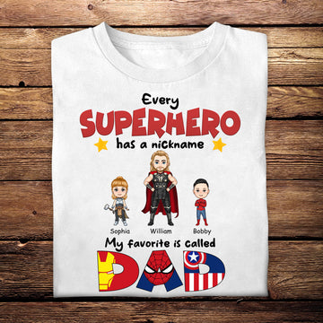 My Favorite Superhero Called Dad - Personalized Apparel - Gift For Father, Dad, Daddy, Loving Gift For Father's Day