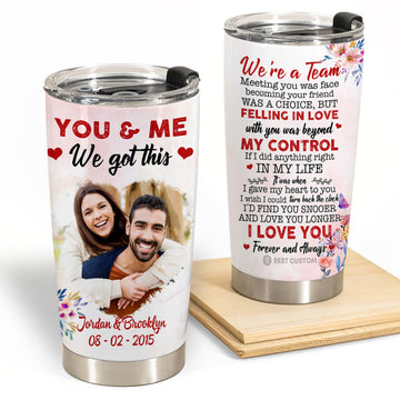 We're A Team Forever And Always - Personalized Photo Tumbler - Gift For Couple