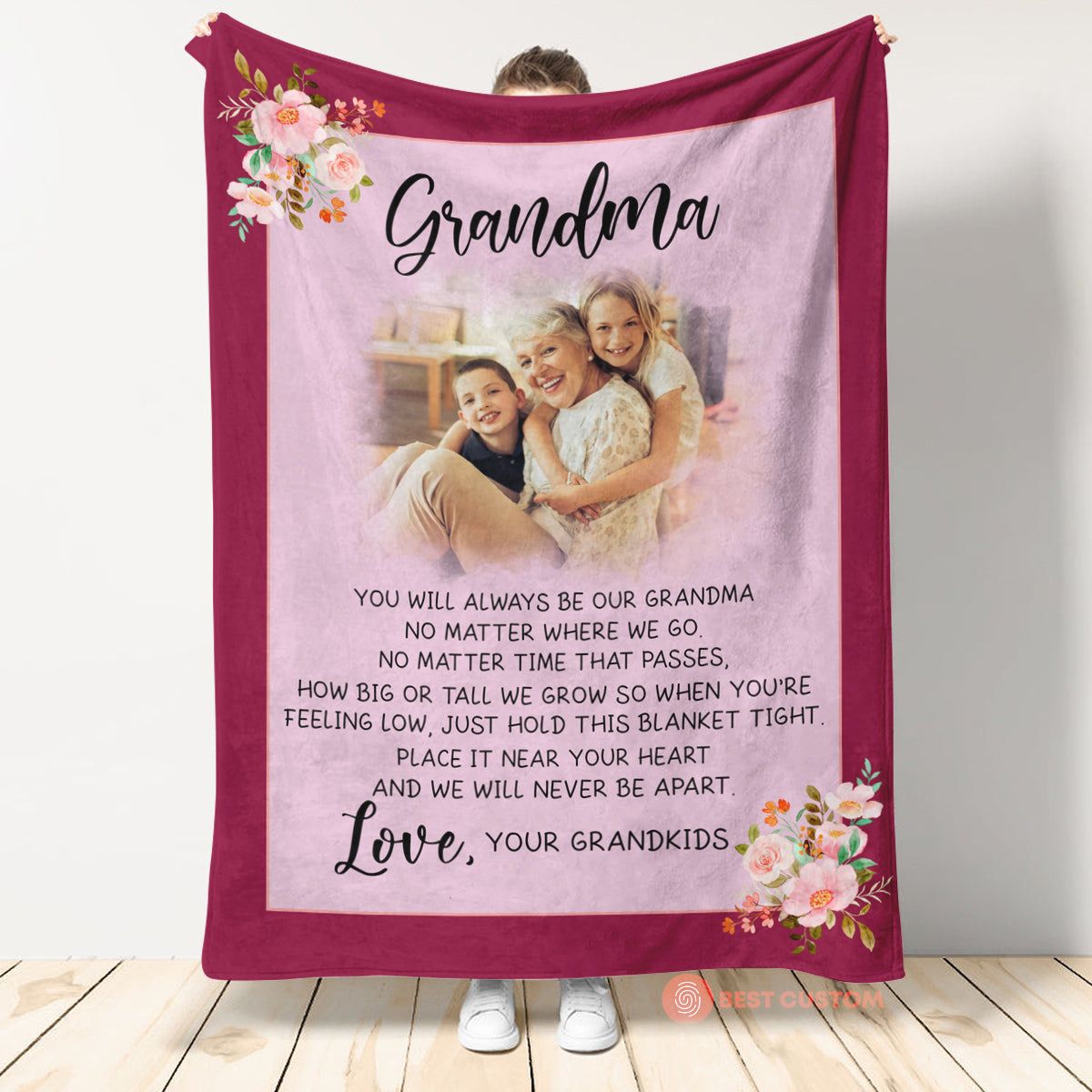 You Will Always Be Our Grandma - Personalized Blanket - Birthday, Mother's Day Gift For Mom, Grandma, Nana, Gigi