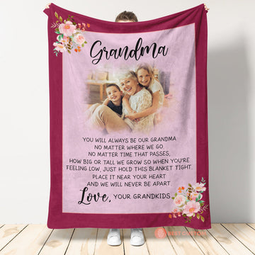 You Will Always Be Our Grandma - Personalized Blanket - Birthday, Mother's Day Gift For Mom, Grandma, Nana, Gigi