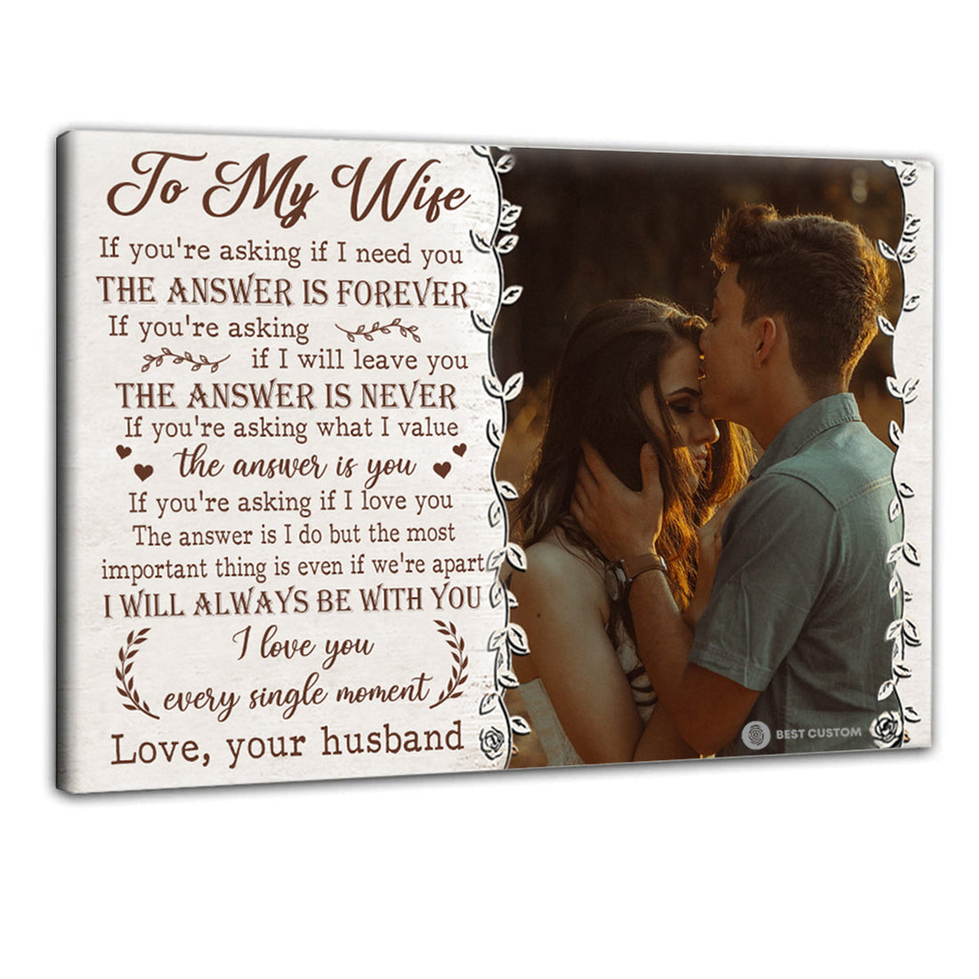 To My Wife I Will Always Be With You - Personalized Photo Canvas - Gift For Couple