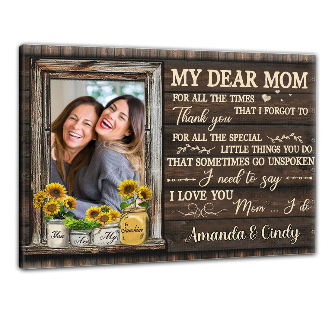 My Dear Mom You Are My Sunshine - Personalized Photo Canvas - Gift For Mom