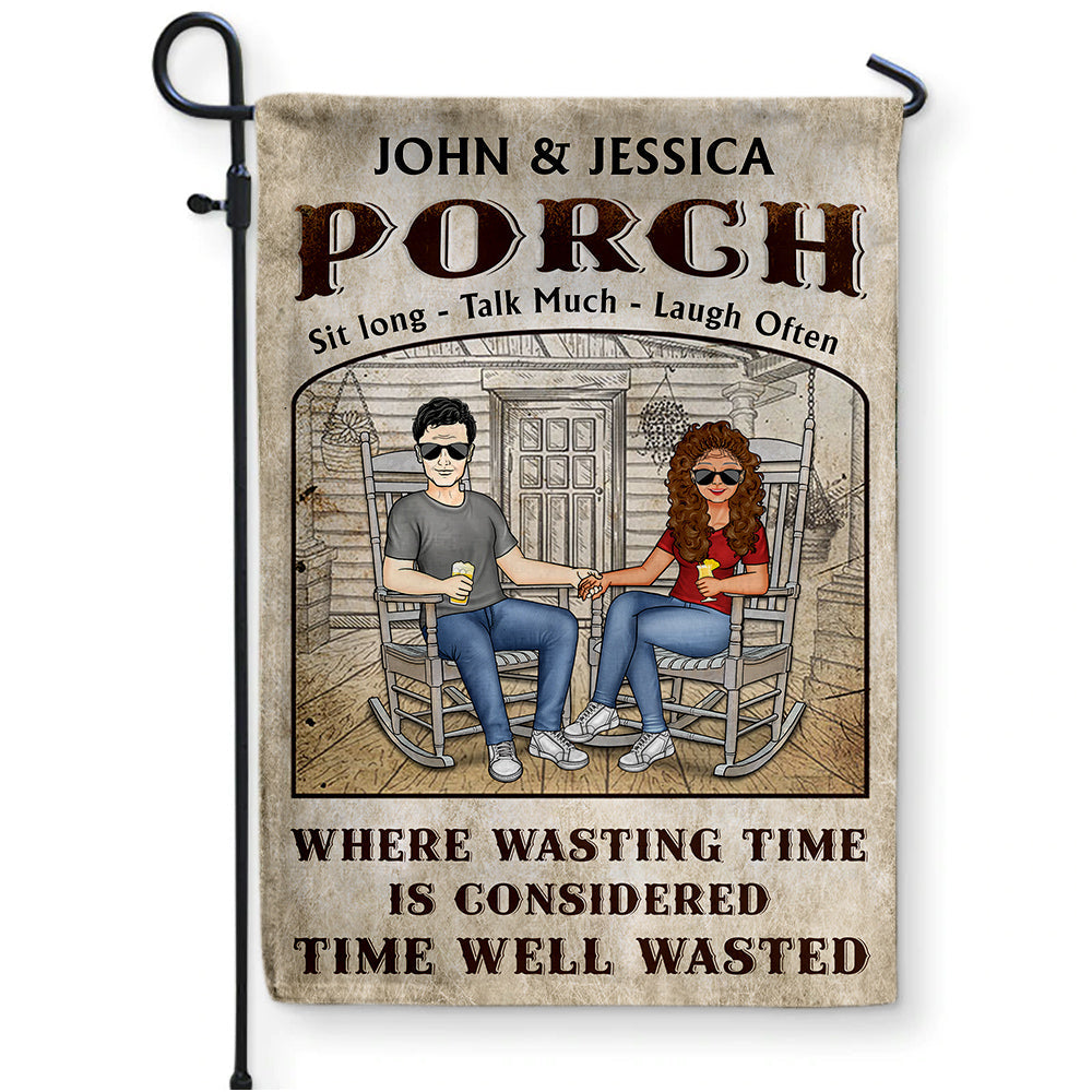 The Porch Time Well Wasted - Personalized Flag - Gift For Couple