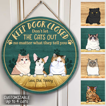 Keep Door Closed Custom Naive Cat Wood Sign