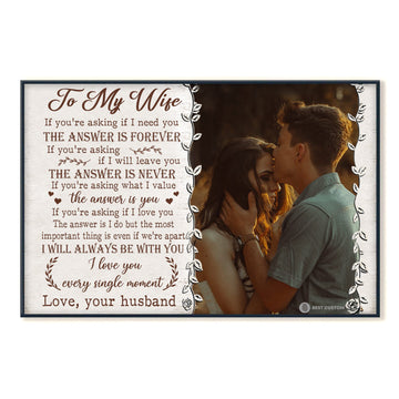 To My Wife I Will Always Be With You - Personalized Photo Canvas - Gift For Couple