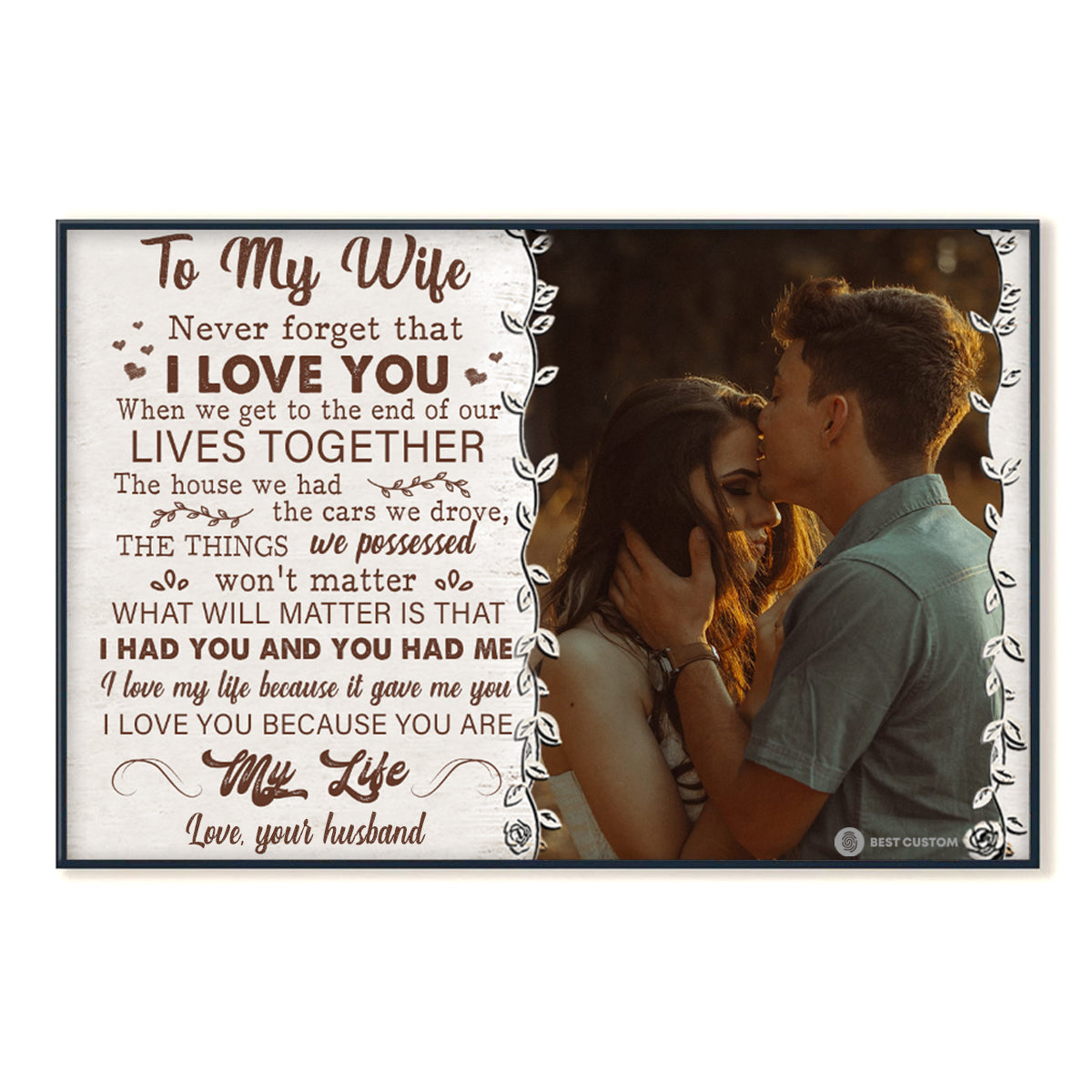 To My Wife Never Forget That I Love You - Personalized Photo Canvas - Gift For Couple