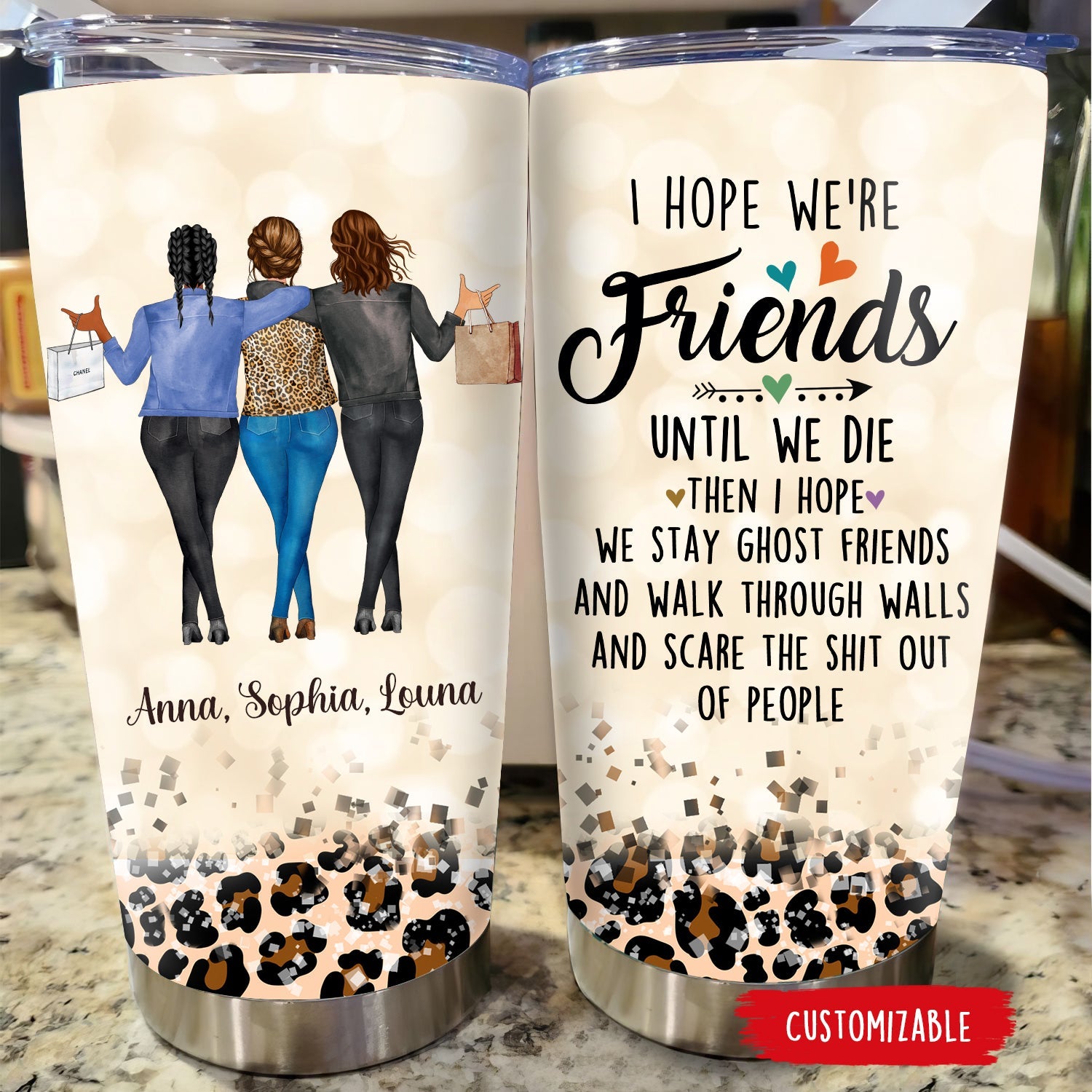 I Hope We're Friends Until We Die Personalized Tumbler